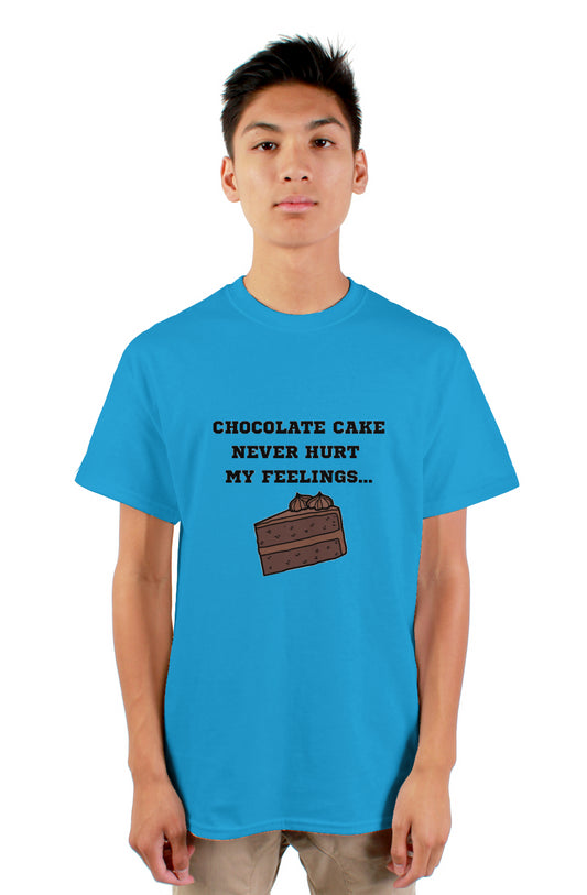 Chocolate Cake Never Hurt My Feelings...
